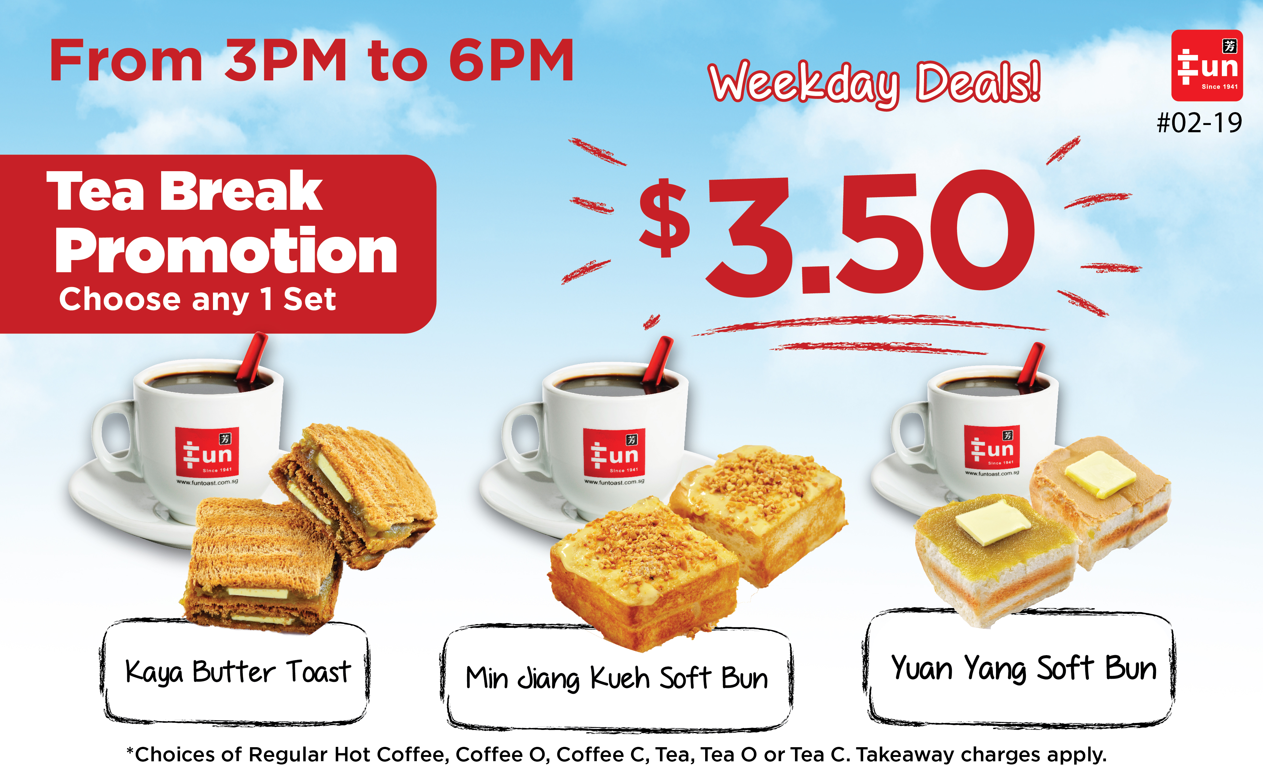 [Fun Toast] $3.50 Tea Break Promotion